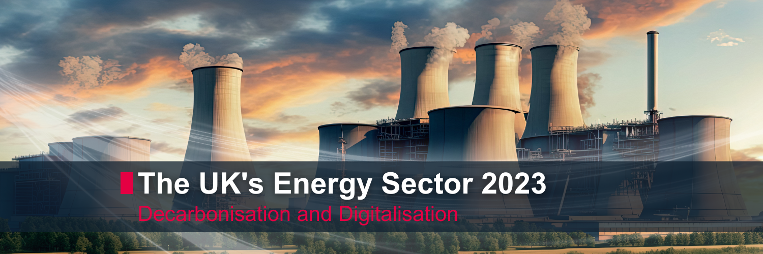 The UKs Energy Sector 2023